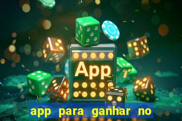 app para ganhar no jogo do tigre